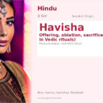 Havisha Name Meaning and Details