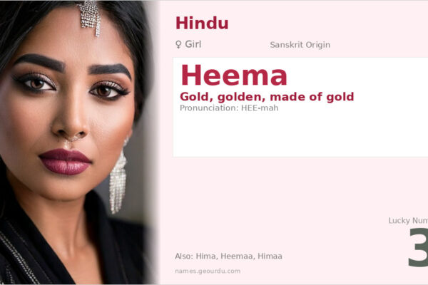 Heema Name Meaning — Sanskrit Origin, Girl Name & Details (2025)