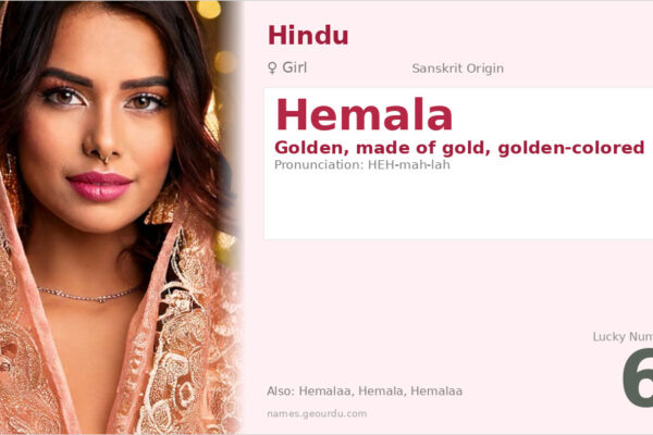 Hemala Name Meaning — Sanskrit Origin, Girl Name & Details (2025)