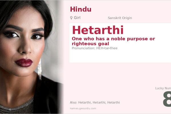 Hetarthi Name Meaning — Sanskrit Origin, Girl Name & Details (2025)