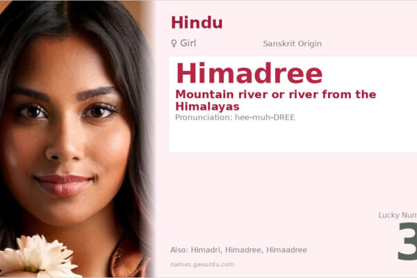 Himadree Name Meaning — Sanskrit Origin, Girl Name & Details (2025)