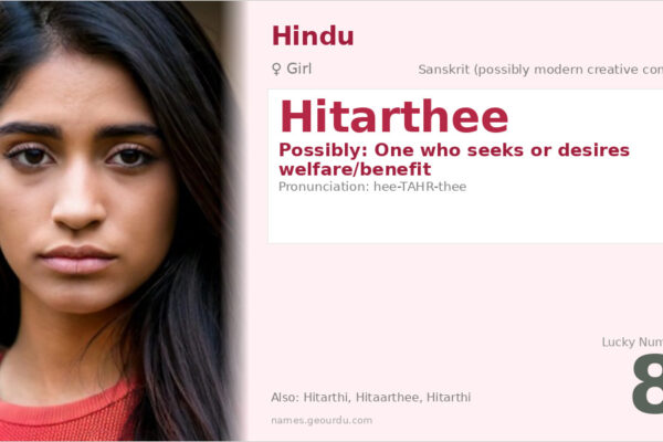 Hitarthee Meaning — Origin, Gender & Details (2025)