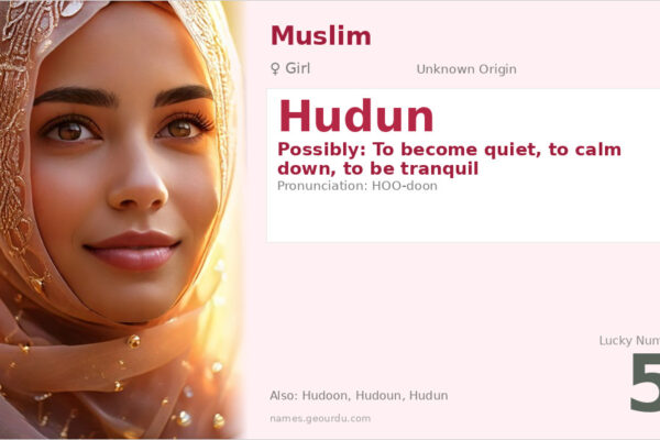 Hudun Name Meaning — Origin, Gender & Details (2025)