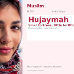 Hujaymah Name Meaning and Details