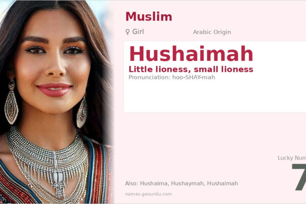 Hushaimah Name Meaning — Arabic Origin, Girl Name & Details (2025)