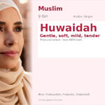 Huwaidah Name Meaning and Details