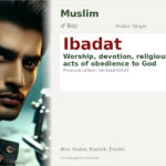 Ibadat Name Meaning and Details