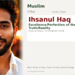 Ihsanul Haq Name Meaning and Details