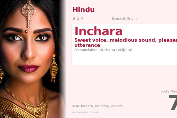 Inchara Name Meaning — Sanskrit Origin, Girl Name & Details (2025)