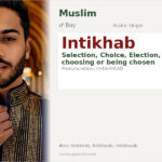 Intikhab Name Meaning and Details