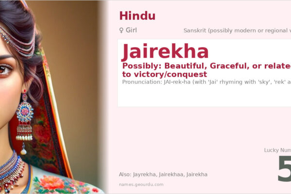 Jairekha Name Meaning — Origin, Gender & Details (2025)