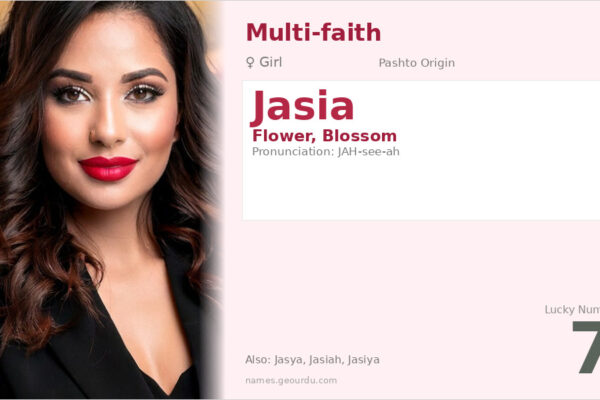 Jasia Name Meaning — Flower Origin, Girl Name & Cultural Details (2025)