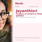 Jayanthisri Name Meaning and Details