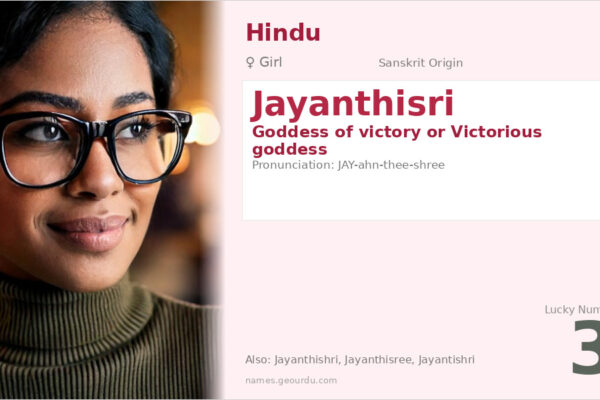 Jayanthisri Name Meaning — Sanskrit Origin, Girl Name & Details (2025)