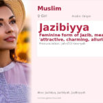 Jazibiyya Name Meaning and Details