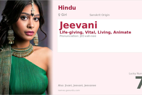 Jeevani Name Meaning — Sanskrit Origin, Girl Name & Details (2025)