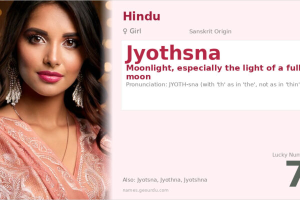 Jyothsna Name Meaning — Sanskrit Origin, Girl Name & Details (2025)