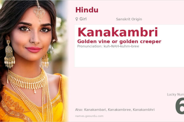 Kanakambri Meaning — Golden Vine Name Origin & Details (2025)