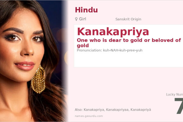 Kanakapriya Meaning — Sanskrit Origin, Girl Name & Details (2025)
