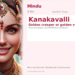 Kanakavalli Name Meaning and Details