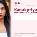 Kanakpriya Name Meaning and Details