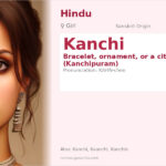 Kanchi Name Meaning and Details