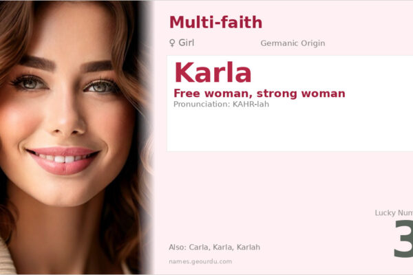 Karla Name Meaning — Germanic Origin, Girl Name & Details (2025)
