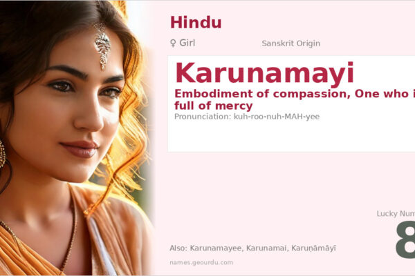 Karunamayi Meaning — Sanskrit Origin, Girl Name & Details (2025)