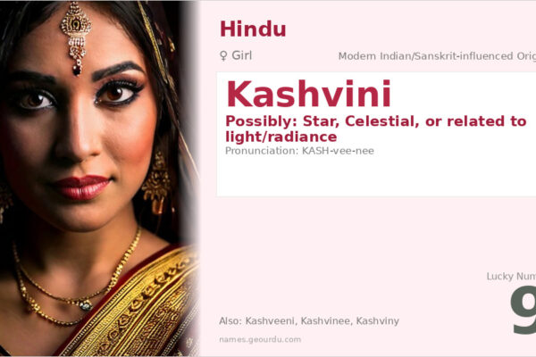 Kashvini Name Meaning — Origin, Gender & Details (2025)