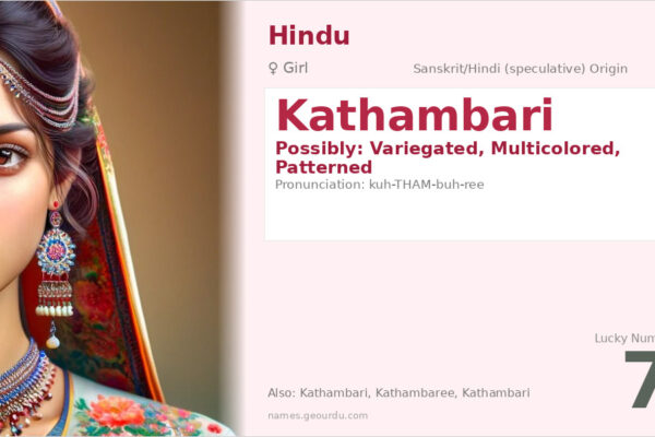 Kathambari Name Meaning — Origin, Gender & Details (2025)