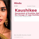 Kaushikee Name Meaning and Details