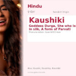 Kaushiki Name Meaning and Details