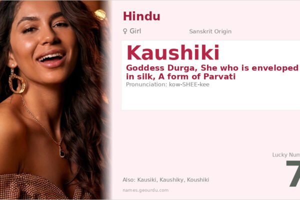 Kaushiki Name Meaning — Sanskrit Origin, Goddess Durga & Details (2025)