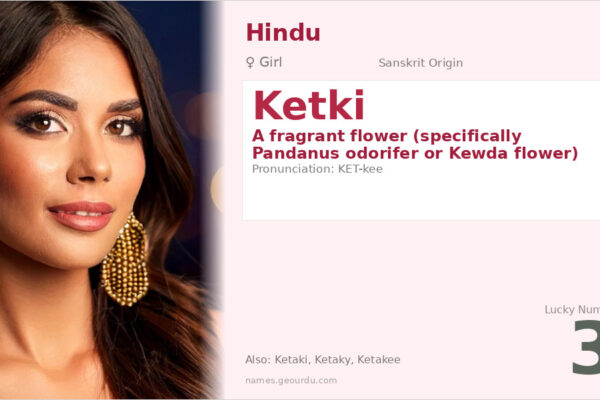 Ketki Name Meaning — Sanskrit Origin, Girl Hindu Name & Details (2025)
