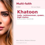 Khatoon Name Meaning and Details