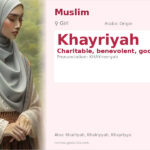 Khayriyah Name Meaning and Details