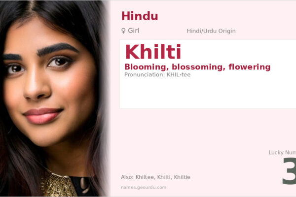 Khilti Name Meaning — Origin, Gender & Details (2025)