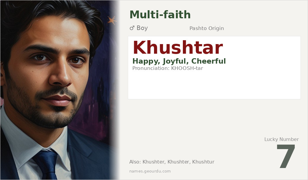 Khushtar Name Meaning and Details