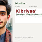 Kibriyaa' Name Meaning and Details