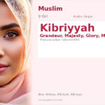 Kibriyyah Name Meaning and Details