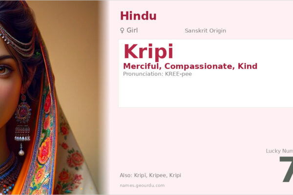 Kripi Name Meaning — Sanskrit Origin, Girl Name & Details (2025)