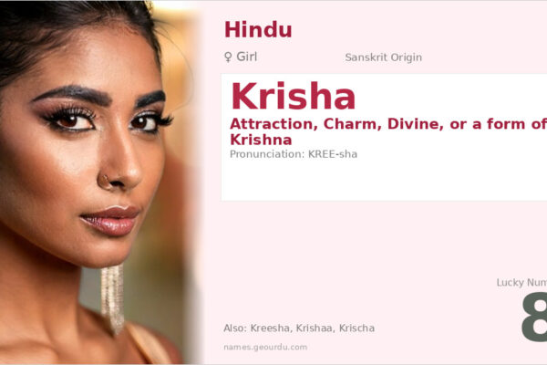 Krisha Name Meaning — Sanskrit Origin, Girl Name & Details (2025)
