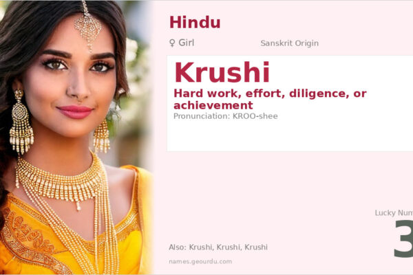 Krushi Name Meaning — Origin, Gender & Details (2025)