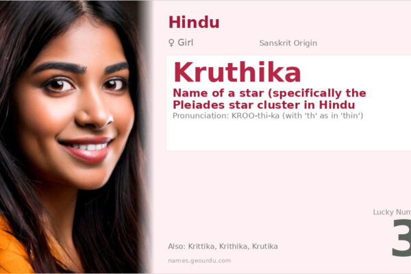 Kruthika Name Meaning — Sanskrit Origin, Hindu Girl Name & Star Significance (2025)
