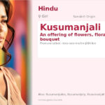 Kusumanjali Name Meaning and Details