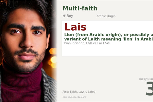 Lais Name Meaning — Arabic Origin, Boy Name & Details (2025)
