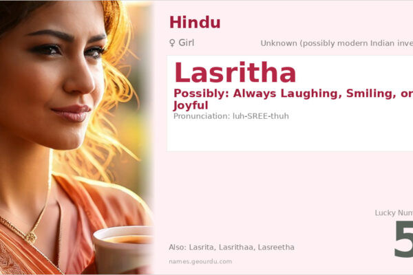 Lasritha Name Meaning — Origin, Gender & Details (2025)