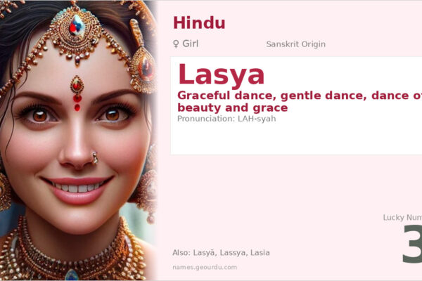 Lasya Name Meaning — Sanskrit Origin, Girl Name & Details (2025)
