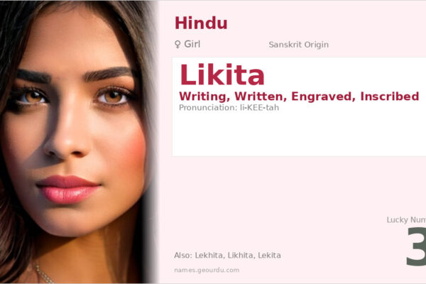 Likita Name Meaning — Sanskrit Origin, Girl Name & Details (2025)