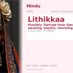 Lithikkaa Name Meaning and Details
